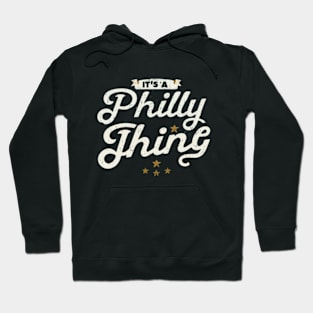 Its-a-philly-thing Hoodie